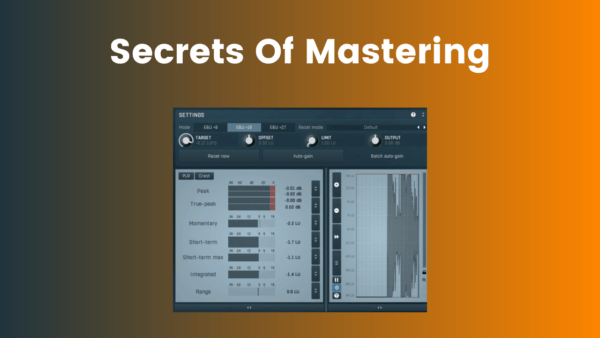 Mastering Audio Like a Pro: Learn the Secrets of Mastering